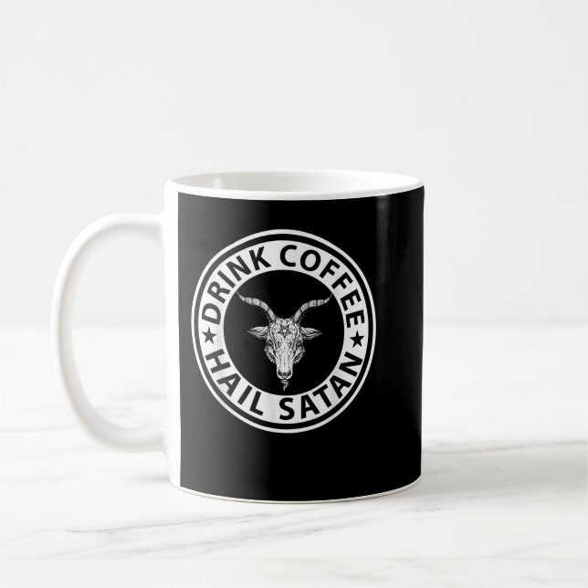 Caneca De Café Drink Coffee Hail Satan  (Esquerda)