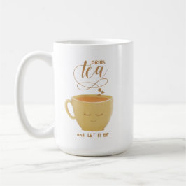 Caneca De Café Drink Tea & Let It be - Cute Cup