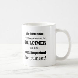 Caneca De Café Dulcimer - Instrumento Mais Importante