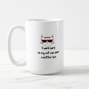 Caneca De Café Duro de Trabalho para Meu Gato