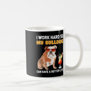Caneca De Café Duro De Trabalho Para Que Meu Cachorro Possa Ter U