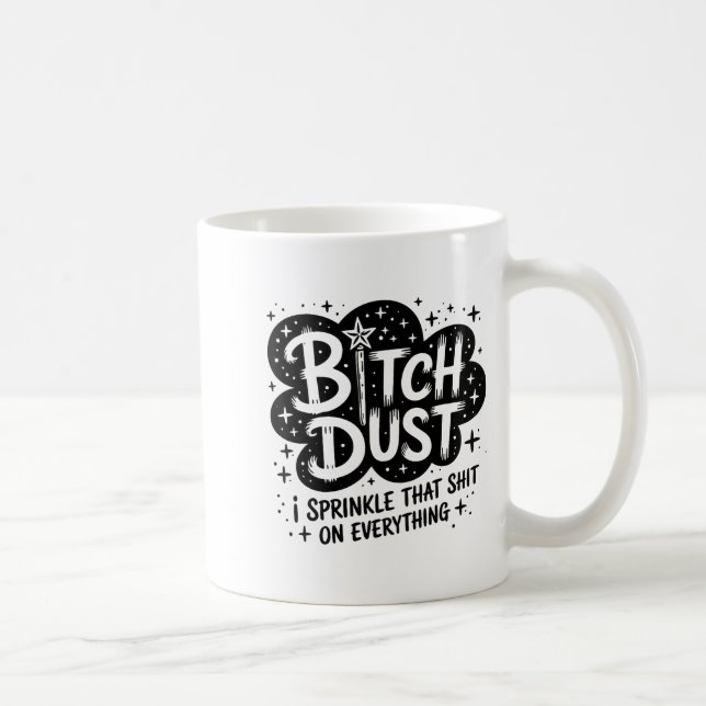 Caneca De Café Dust I Sprinkle That On Everything Cloud Shape  (Direita)