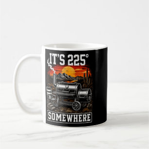 Caneca De Café É 225 em algum lugar Frase engraçada do churrasco