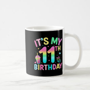 Caneca De Café É a minha festa de 11 anos de idade 11 anos de ida