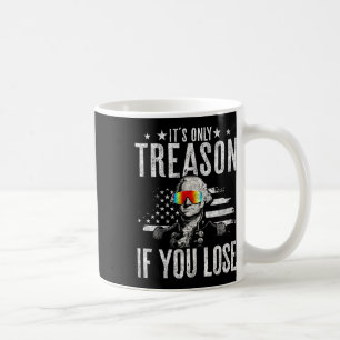 Caneca De Café É a única traição se você Perder George Washington