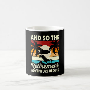 Caneca De Café E Assim Começa a Aventura da Aposentadoria