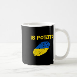 Caneca De Café É Batata Engraçado Ucrânia Piada Apoie Ucrânia É P
