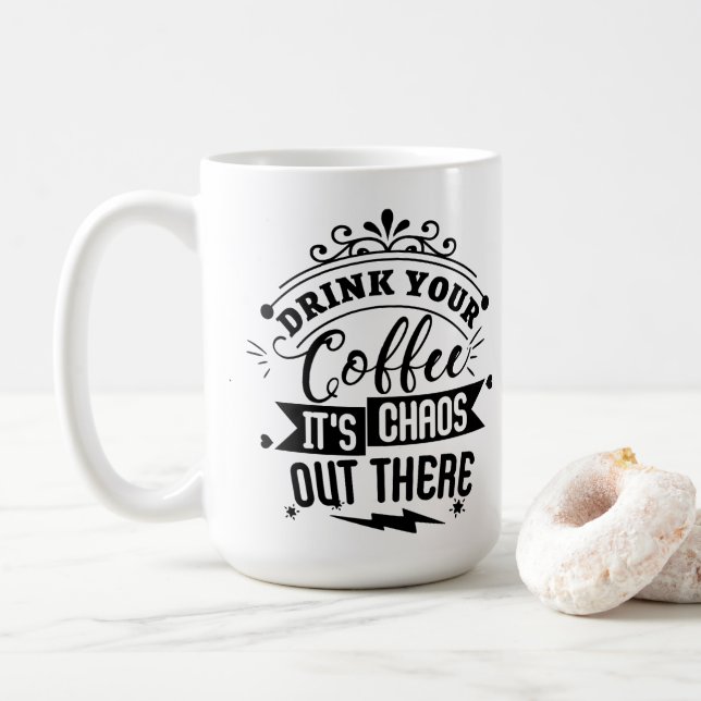 Caneca De Café É Caos Lá Fora! (Com Donut)