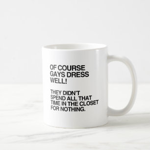 Caneca De Café É CLARO QUE GAY SE VESTIAM BEM.png