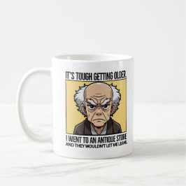 Caneca De Café É difícil envelhecer.