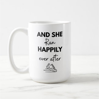 Caneca De Café E Ela Correu Feliz Para Sempre Depois de Correr a
