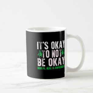 Caneca De Café É Engraçado Não Estar Bem Sensibilização Para A Sa