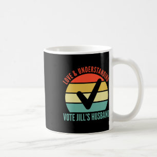 Caneca De Café E entender o marido de Vote Jill Joe Biden 20