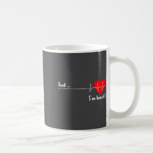 Caneca De Café E Eu Estou De Volta Batimento Cardíaco Ekg Para Ca