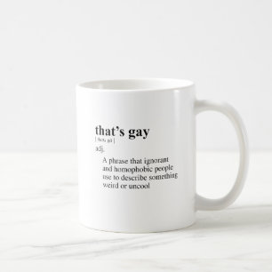 CANECA DE CAFÉ É GAY