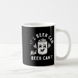 Caneca De Café É lata de cerveja, não cerveja não pode 