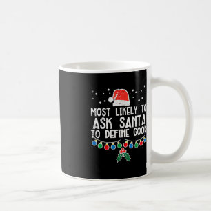 Caneca De Café É Mais Provável Perguntar Aos Papais noeis Que Def