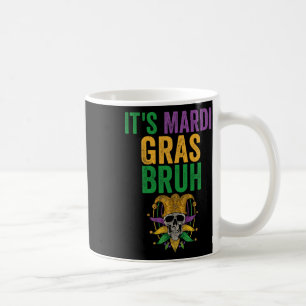 Caneca De Café É Mardi Gras Bruh Skeleton Skeleton Engraçado Mard