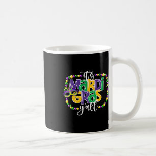 Caneca De Café É Mardi Gras Yall Engraçado Adolescentes Crianças