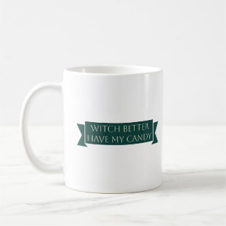 Caneca De Café "É Melhor Que A Bruxa Tenha Meu Docinho: Doce e Di