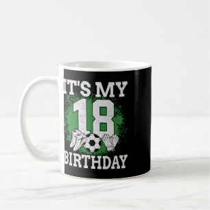 Caneca De Café É Meu 18º Aniversário Jogador De Futebol 18 Anos