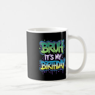 Caneca De Café É Meu Aniversário Piada de Aniversário Menino Adol