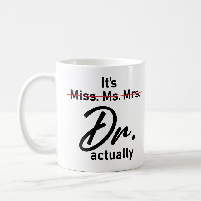 Caneca De Café É Miss Sra. Dr. Engraçado humor meme (Esquerda)