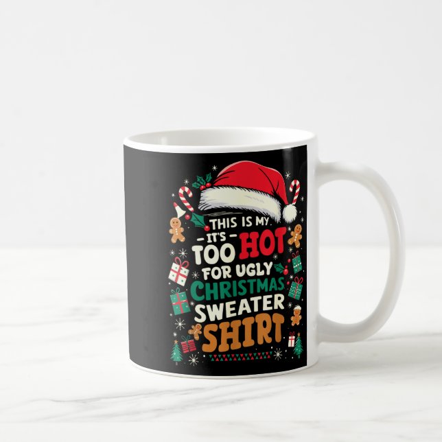 Caneca De Café É Muito Quente Para Camisola Feia de Natal Piada d (Direita)