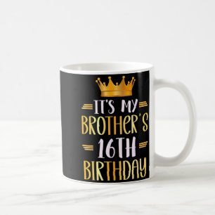 Caneca De Café É o 16º aniversário do meu irmão Feliz 16 anos
