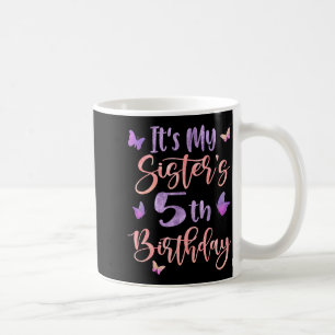 Caneca De Café É o 5º aniversário da minha irmã Borboleta Feliz 5