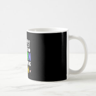 Caneca De Café É o Dia de Aprender Algo Novo - De Volta à Escola