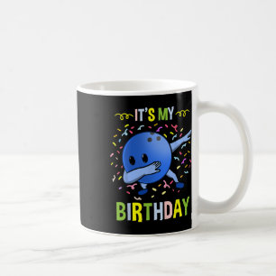 Caneca De Café É o meu Byll de Boliches de Aniversário