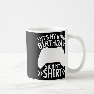 Caneca De Café É o meu cartaz de aniversário de 6, meu garoto de