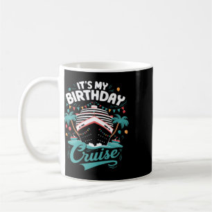 Caneca De Café É o Meu Cruzeiro de Aniversário Festa de Aniversár