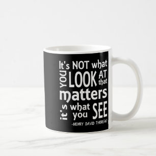 Caneca De Café É O Que Você Vê Que É A Camiseta De Thoreau