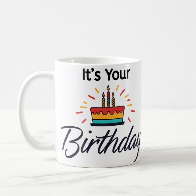 Caneca De Café "É o seu aniversário" Aniversário Mug (Esquerda)