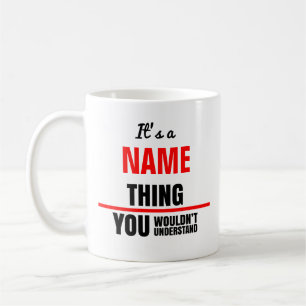 Caneca De Café É o seu nome que você não entenderia