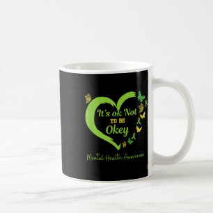Caneca De Café É Okey Não Estar Ok Borboletas Mentalidades Saúde