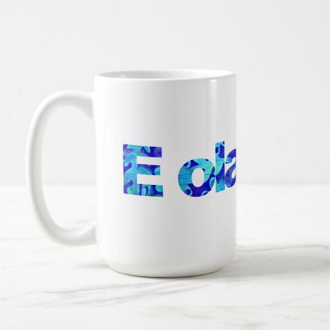 Caneca De Café E ola pono Hawaii harmony righteousness goodness  (Esquerda)