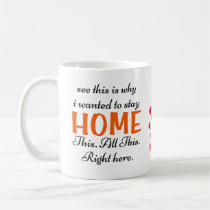 Caneca De Café É Por Isso Que Eu Queria Ficar Em Casa