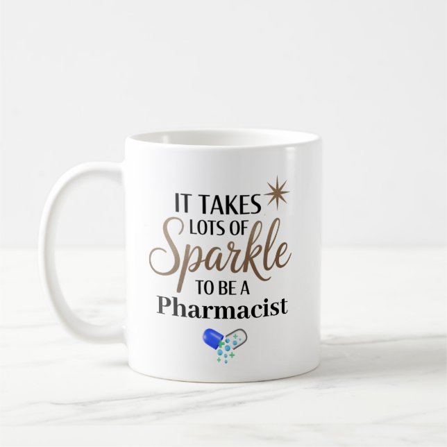 Caneca De Café É preciso brilho para ser um Farmacêutico Personal (Esquerda)