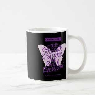 Caneca De Café É Preciso Força Para Tolerar A Dor Todos Os Dias
