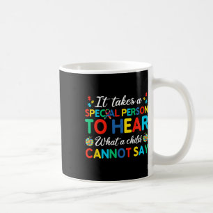 Caneca De Café É preciso uma pessoa especial para ouvir o que uma