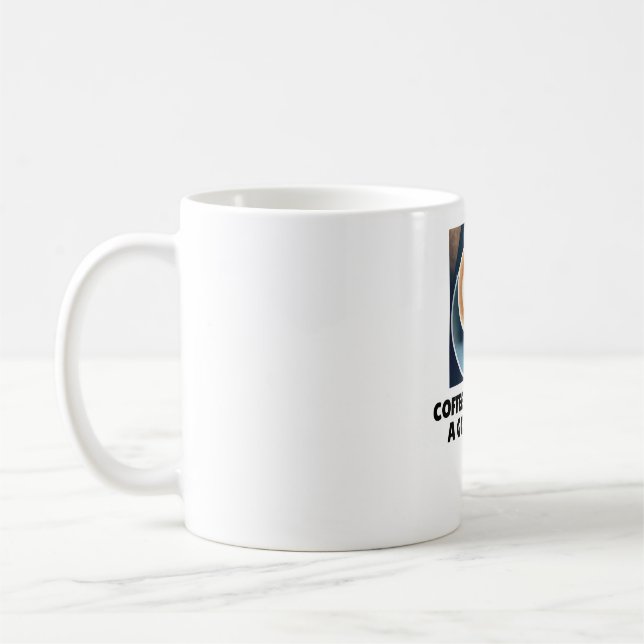 Caneca de Café É Sempre Uma Boa Ideia (Esquerda)