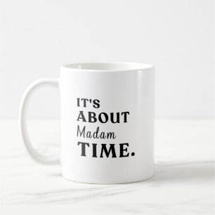 Caneca De Café É sobre o presente presidencial da Madame Time
