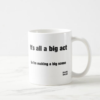 Caneca De Café É todo o um ato grande