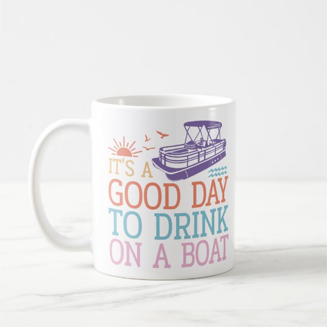 Caneca De Café É Um Bom Dia Beber Num Barco (Esquerda)