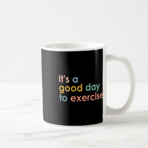 Caneca De Café É Um Bom Dia Para Exercitar O Professor Engraçado