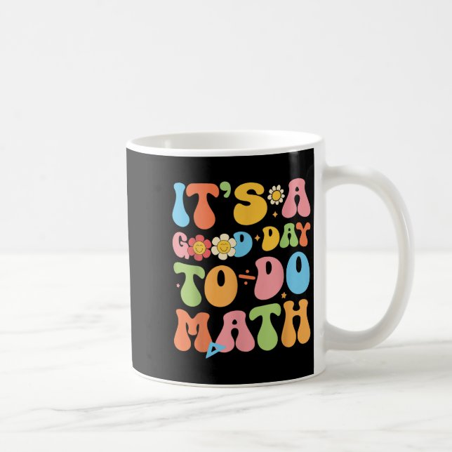 Caneca De Café É Um Bom Dia Para Fazer Matemática De Volta Do Pro (Direita)