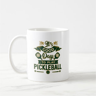 Caneca De Café É um bom dia para jogar o Presente de Pickleball p